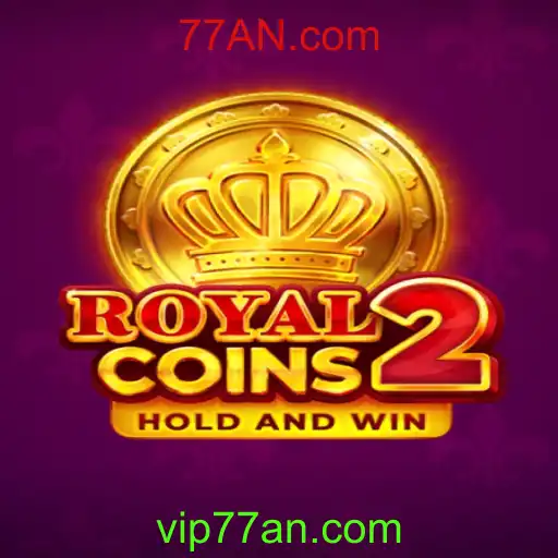 Descubra o Mundo de RoyalCoins2: Aventura e Estratégia com 77AN.com